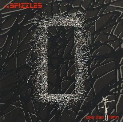The Spizzles - Spikey Dream Flowers (LP, Album)