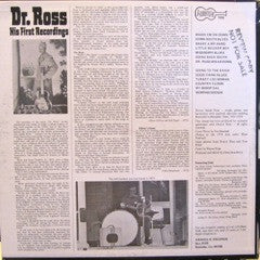 Dr. Ross* - His First Recordings (LP, Comp)