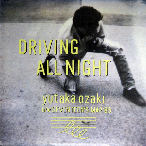 Yutaka Ozaki - Driving All Night (12"")