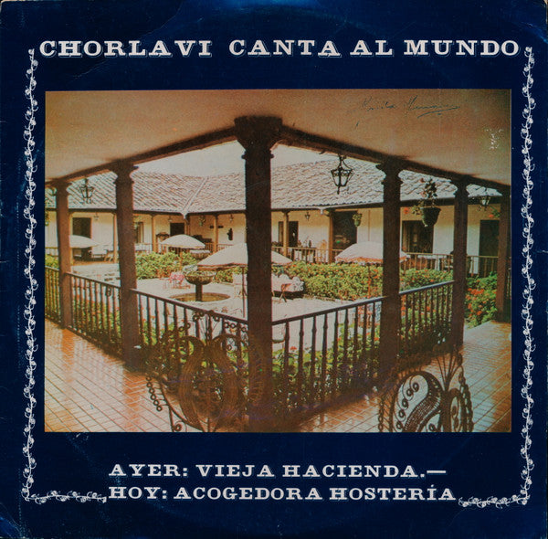 Conjunto Rondador - Chorlavi Canta Al Mundo (LP)