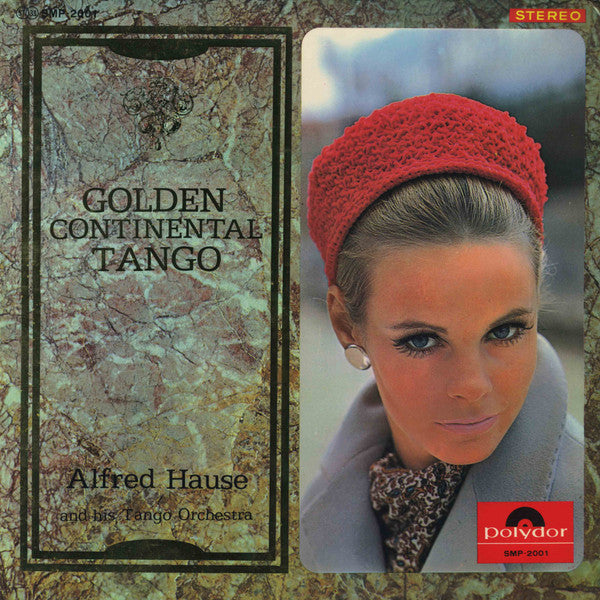 Alfred Hause And His Tango Orchestra - Golden Continental Tango(LP,...