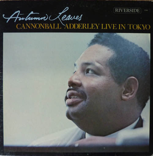 Cannonball Adderley - Autumn Leaves - Cannonball Adderley Live In T...