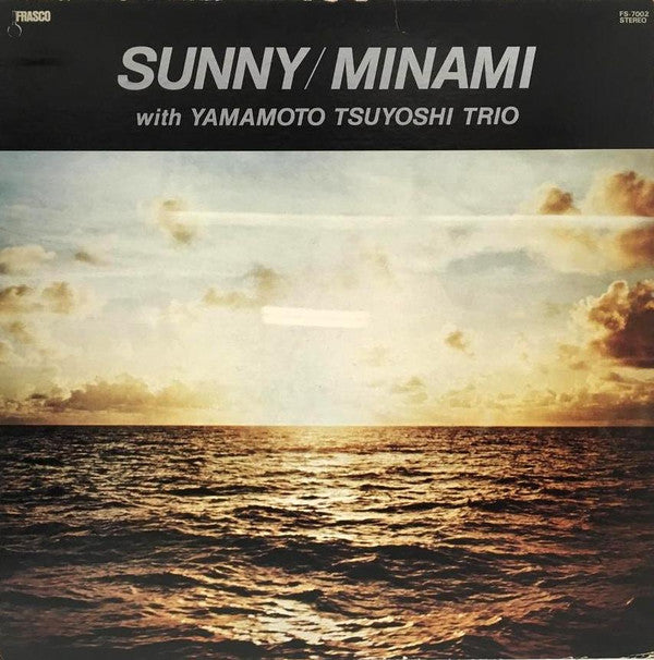 Minami* With Tsuyoshi Yamamoto Trio - Sunny (LP, Album)