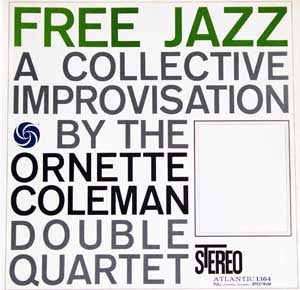 The Ornette Coleman Double Quartet - Free Jazz (LP, Album, RE, Gat)