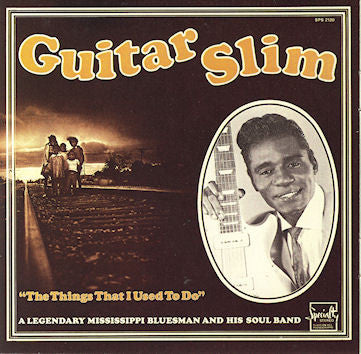 Guitar Slim* - The Things That I Used To Do (LP, Comp, RE)