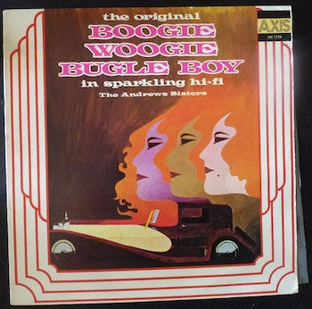 The Andrews Sisters - The Original Boogie Woogie Bugle Boy  (LP, Comp)