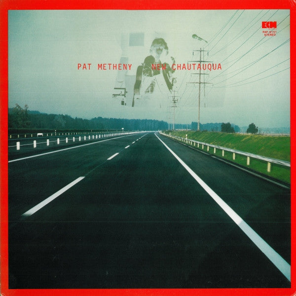 Pat Metheny - New Chautauqua (LP, Album)