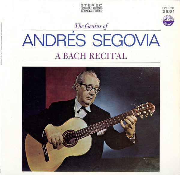 Andrés Segovia - The Genius Of Andrés Segovia - A Bach Recital(LP, ...