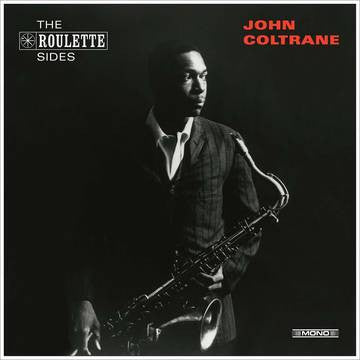 John Coltrane - The Roulette Sides (10"", RSD, Mono, Ltd)