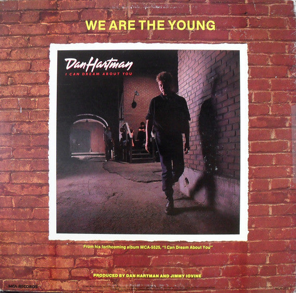 Dan Hartman - We Are The Young (12"")