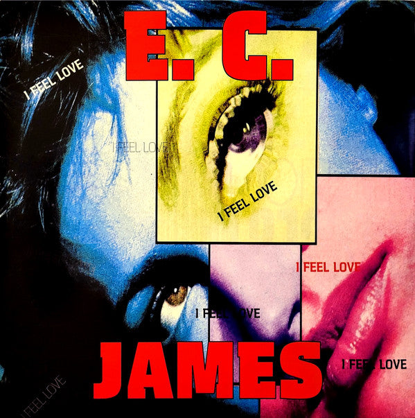 E.C. James - I Feel Love (12"")