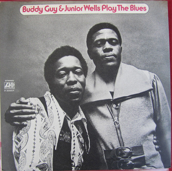 Buddy Guy & Junior Wells - Play The Blues (LP, Album)