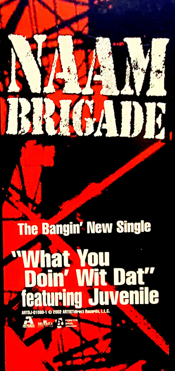 Naam Brigade - What You Doin' Wit Dat (12"", Single, Promo)