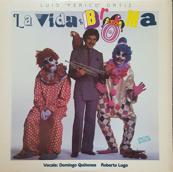 Luis ""Perico"" Ortiz - La Vida en Broma(LP, Album)
