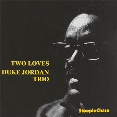 Duke Jordan Trio - Two Loves (LP, Album, RE)
