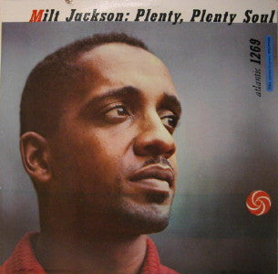 Milt Jackson - Plenty, Plenty Soul (LP, Album, RE)