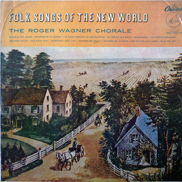 The Roger Wagner Chorale - Folk Songs Of The New World (LP)