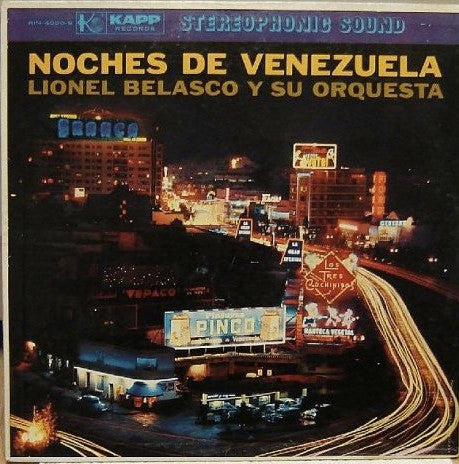 Lionel Belasco Y Su Orquesta* - Noches De Venezuela (LP, Album)