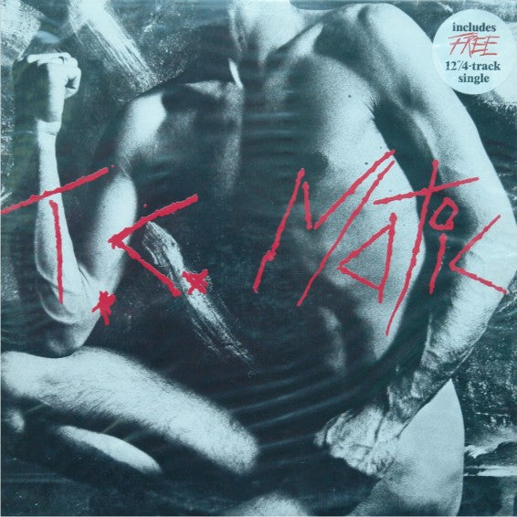 T.C. Matic* - T.C. Matic (LP, Album + 12"", Single)