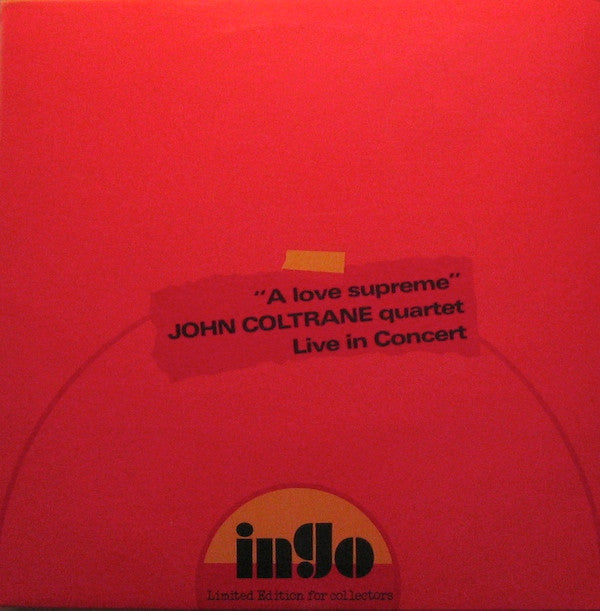 The John Coltrane Quartet - ""A Love Supreme"" Live In Concert(LP, ...