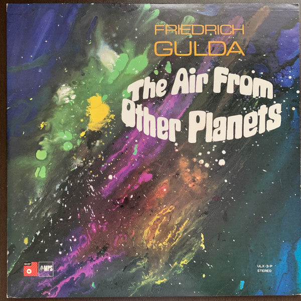 Friedrich Gulda - The Air From Other Planets (LP, Album)