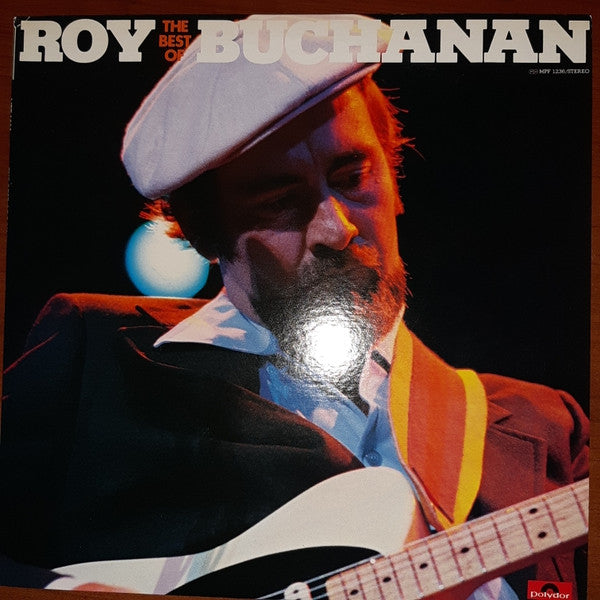 Roy Buchanan - The Best Of Roy Buchanan (LP, Comp)