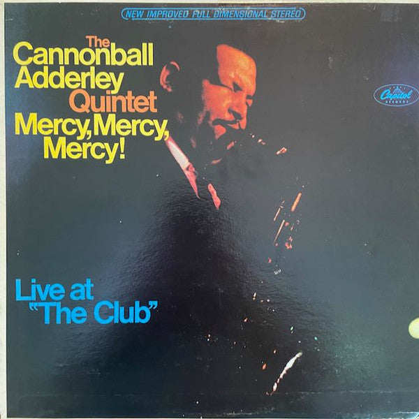 The Cannonball Adderley Quintet - Mercy, Mercy, Mercy! - Live At ""...