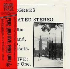 Pere Ubu - 390 Degrees Of Simulated Stereo. Ubu Live: Volume One(LP...