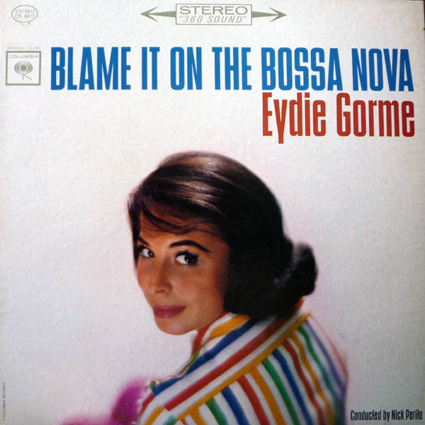 Eydie Gormé - Blame It On The Bossa Nova (LP, Album, RE)