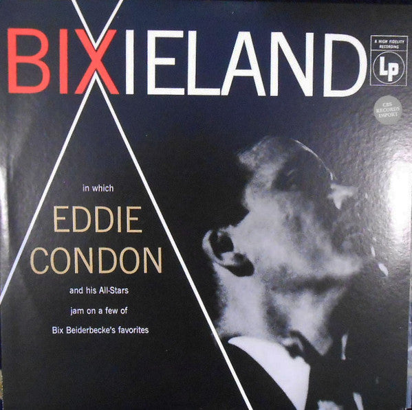 Eddie Condon And His All-Stars - Bixieland (LP, Album, Mono, RE)