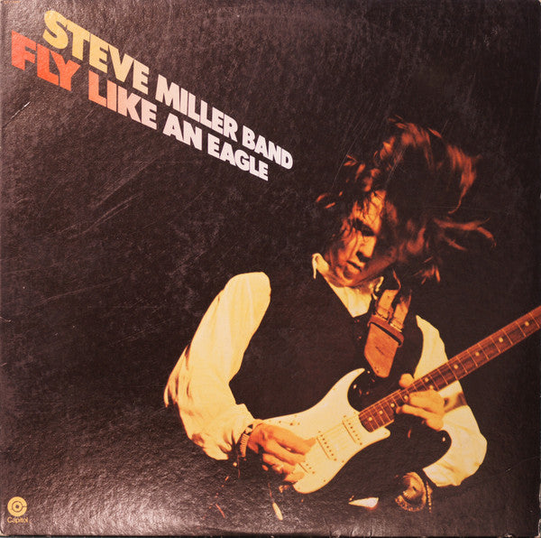 Steve Miller Band - Fly Like An Eagle (LP, Album)