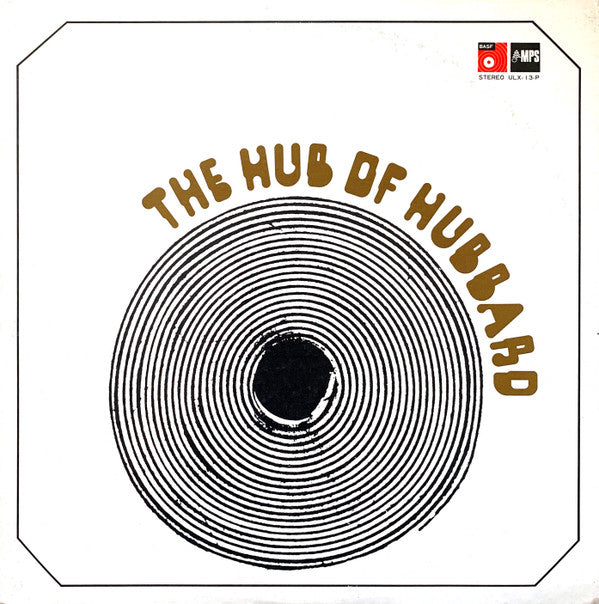 Freddie Hubbard - The Hub Of Hubbard (LP, Album)