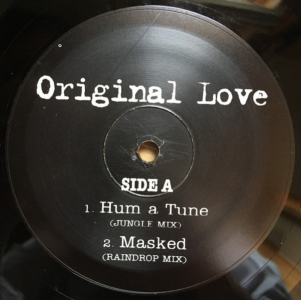 Original Love - Hum A Tune (Jungle Mix) (12"")