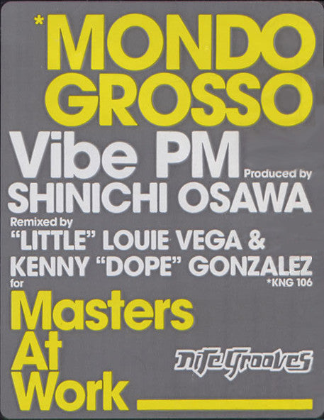 Mondo Grosso - Vibe PM (12"")