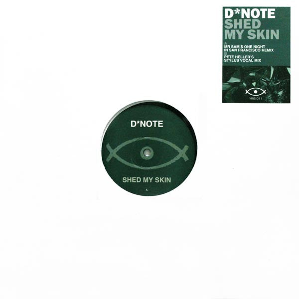 D*Note - Shed My Skin (12"")